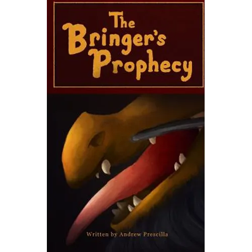The Bringer's Prophecy - Paperback