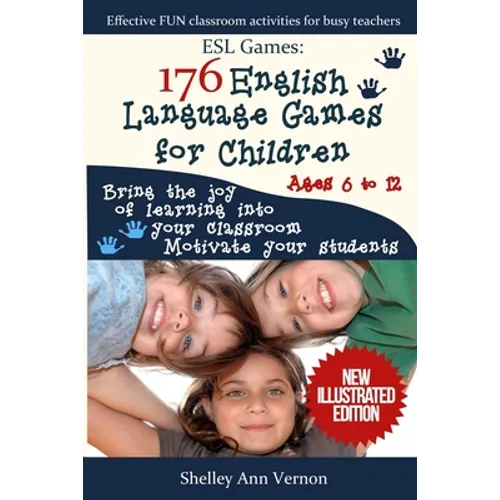 ESL Games: 176 English Language Games for Children: Make your teaching easy and fun - Paperback