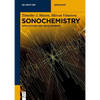 Sonochemistry: Applications and Developments - Paperback