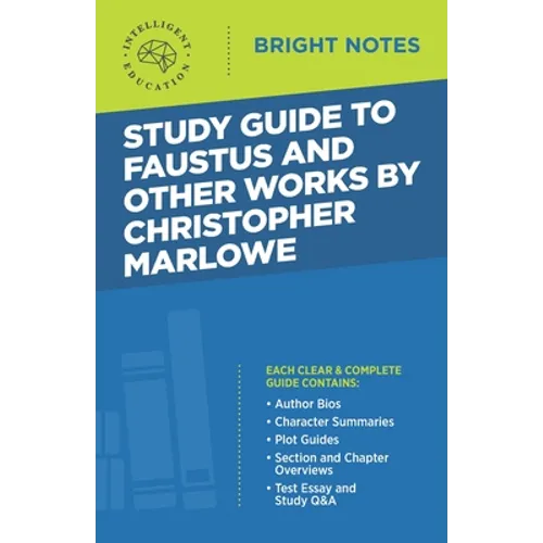 Study Guide to Faustus and Other Works by Christopher Marlowe - Paperback