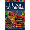 I love Colombia Travel Guide: Travel guide Colombia, Cartagena travel guide, Bogota travel guide, Medellin travel guide, Spanish travel phrase book, C - Paperback