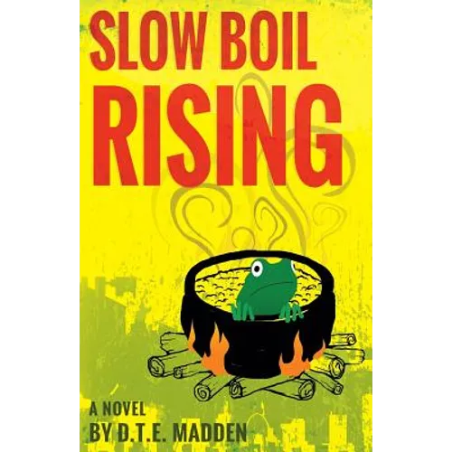Slow Boil Rising - Paperback