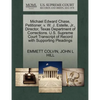 Michael Edward Chase, Petitioner, V. W. J. Estelle, Jr., Director, Texas Department of Corrections. U.S. Supreme Court Transcript of Record with Suppo - Paperback