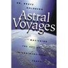 Astral Voyages - Paperback