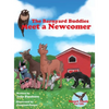 The Barnyard Buddies Meet a Newcomer - Hardcover