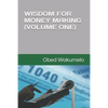 Wisdom for Money Making (Volume One) - Paperback