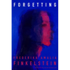 Forgetting - Paperback