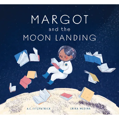Margot and the Moon Landing - Hardcover