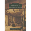 Ranchos of San Diego County - Paperback