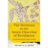 Sermons to the Seven Churches of Revelation - Hardcover