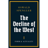 The Decline of the West: Form and Actuality - Paperback