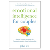 Emotional Intelligence for Couples: Simple Ways to Increase the Communication in Your Relationship - Hardcover