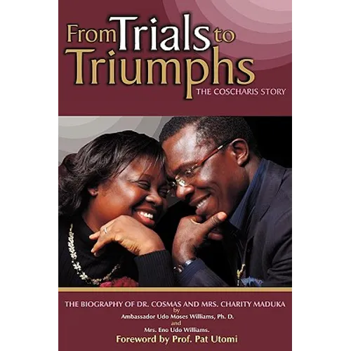 From Trials to Triumphs (the Coscharis Story) - Paperback