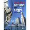 Futures, Options, and Swaps - Hardcover