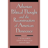 Athenian Political Thought and the Reconstitution of American Democracy - Paperback