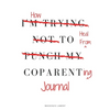 How to Heal from Coparenting Journal - Paperback