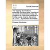 The Reigning Abominations, Especially the Slave Trade, Considered as Causes of Lamentation; Being the Substance of a Discourse Delivered in Fairfax Co - Paperback