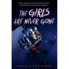 The Girls Are Never Gone - Paperback