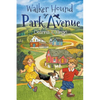 Walker Hound of Park Avenue - Paperback