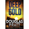 Deep Gold: A Chase Gordon Tropical Thriller - Paperback