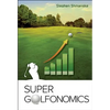 Super Golfonomics - Hardcover