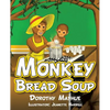 Monkey Bread Soup - Paperback