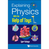 Explaining Physics with the Help of Toys - Hardcover