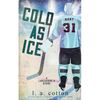 Cold as Ice - Paperback