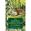 The Burgess Animal Book for Children - Paperback