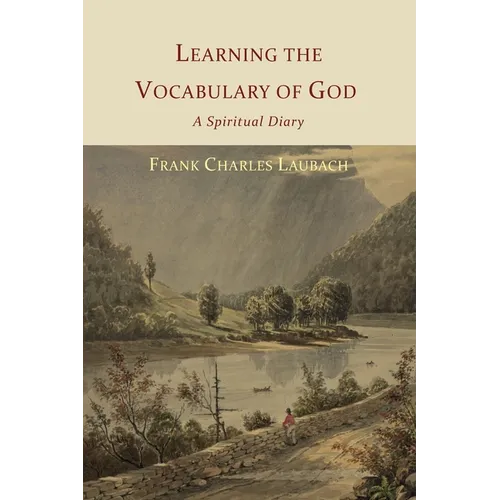Learning the Vocabulary of God: A Spiritual Diary - Paperback