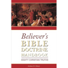 Believer's Bible Doctrine Handbook: Eighty Christian Truths - Paperback