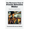 The Mysterious Cases of Private Detective Müller: Bilingual German-English Short Stories - Paperback