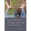 State Wildlife Management and Conservation - Hardcover