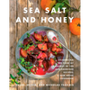 Sea Salt and Honey: Celebrating the Food of Kardamili in 100 Sun-Drenched Recipes: A New Greek Cookbook - Hardcover