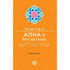Aisha Bint Abu Bakr - Paperback