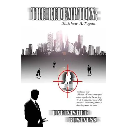 The Redemption: Unfinished Business - Paperback