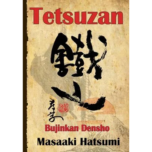 Tetsuzan: Bujinkan Densho - Paperback