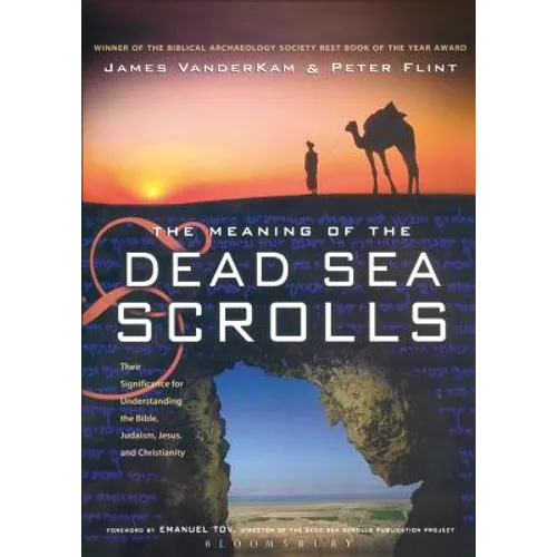 The Meaning of the Dead Sea Scrolls - Paperback