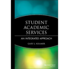 Student Academic Services: An Integrated Approach - Hardcover