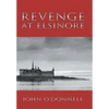 Revenge At Elsinore - Hardcover