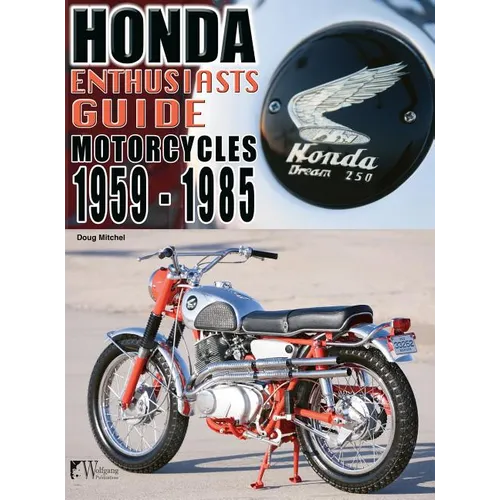 Honda Motorcycles 1959-1985: Enthusiasts Guide - Hardcover