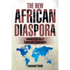 The New African Diaspora: Anatomy of the Rise of Cameroon's Bushfallers - Paperback