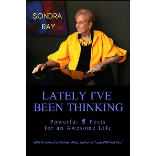 Lately I've Been Thinking: Powerful ❡ Posts for an Awesome Life - Paperback