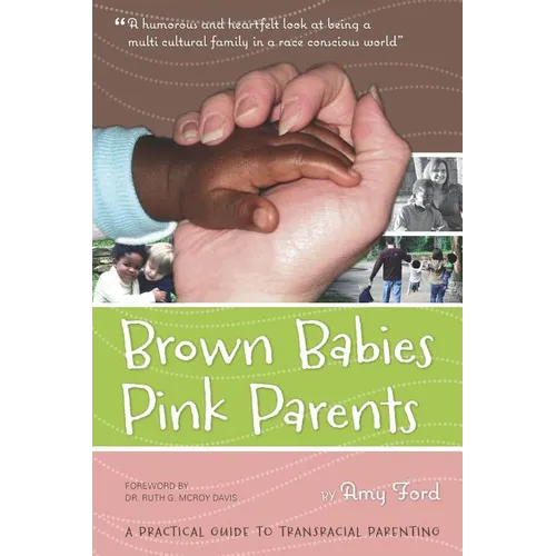 Brown Babies Pink Parents - Paperback