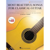Most Beautiful Songs for Classical Guitar: 20 Popular Songs Superbly Arranged for Solo Guitar by David Jaggs with Demo Tracks and Performance Notes - Paperback