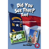 Did You See That? Too!: Another GPS Guide to the Out of the Ordinary Attractions in the Old North State - Paperback