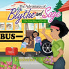 The Adventures of Blythe and Sage: The First Day of Pre-K - Paperback