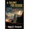 A Talent for Rescue: Three Stories from the Salvage Title Universe: Three Stories from the Salvager Title Universe - Paperback