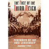 The Face of the Third Reich: Portraits of the Nazi Leadership - Paperback