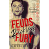 Feuds and Reckless Fury - Paperback